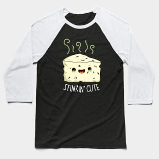 Stinkin Cute Cheese Pun Baseball T-Shirt